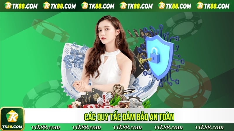 Các quy tắc đảm bảo an toàn