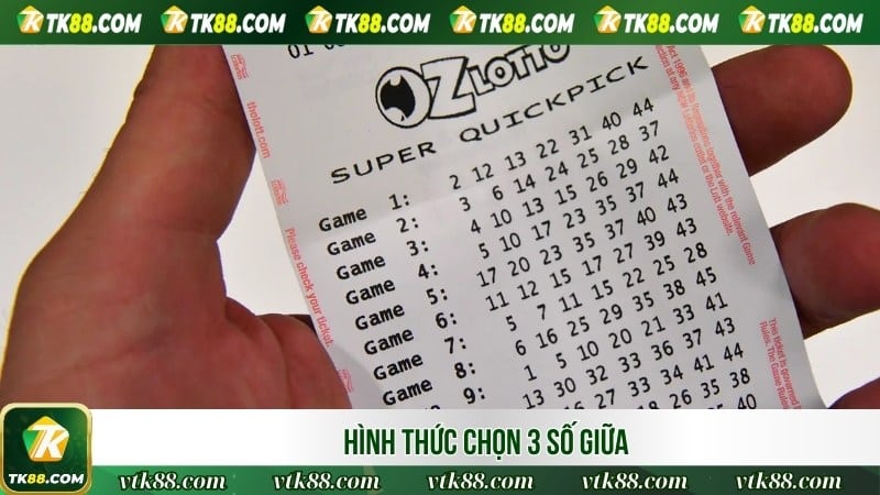 Hình thức chọn 3 số giữa