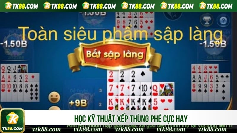 Học kỹ thuật xếp thùng phé cực hay